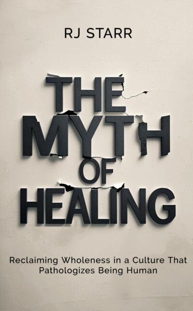 RJ Starr - Myth of Healing, E-bok