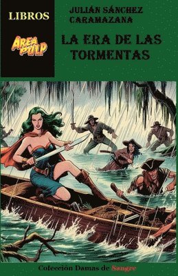 Julián Sánchez Caramazana - Era de Las Tormentas, Häftad