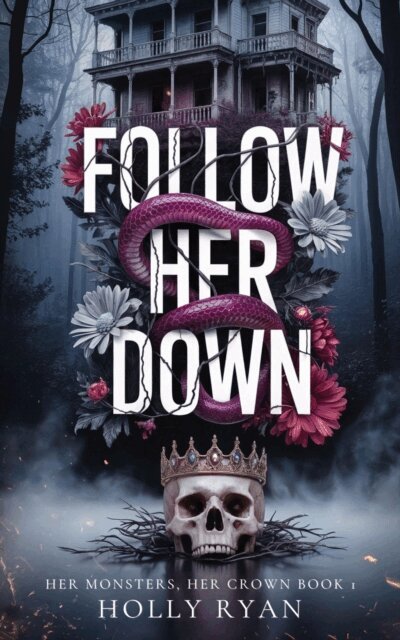 Holly Ryan - Follow Her Down, E-bok