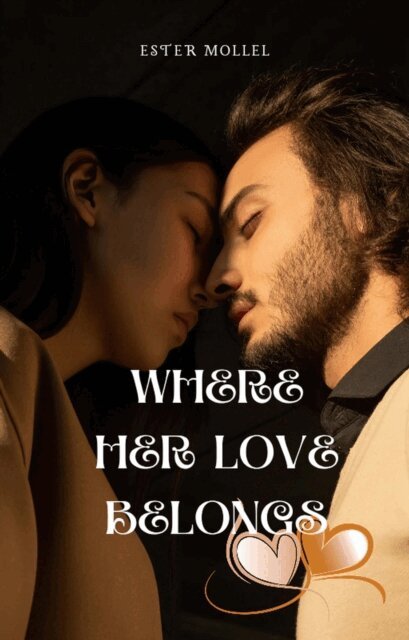 Ester Mollel - Where Her Love Belongs, E-bok