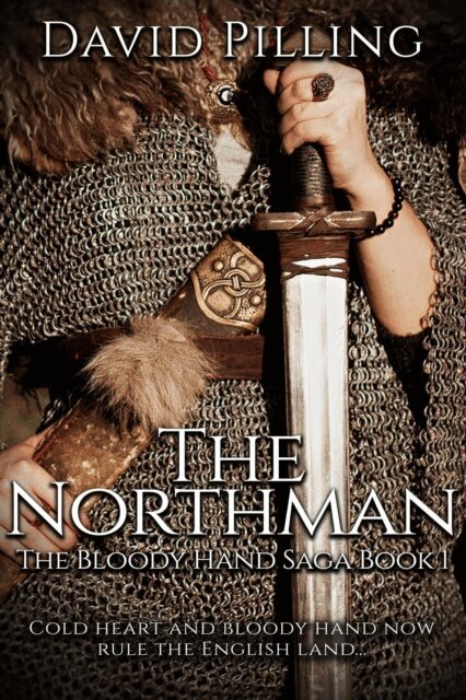 David Pilling, RobeH - Northman: The Bloody Hand Saga Book 1, E-bok