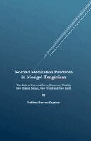 Bukhan Purvan Zayabat - Nomad Meditation Practices in Mongol Tengiriism, Häftad. Tillgänglighet: Lägg i varukorg