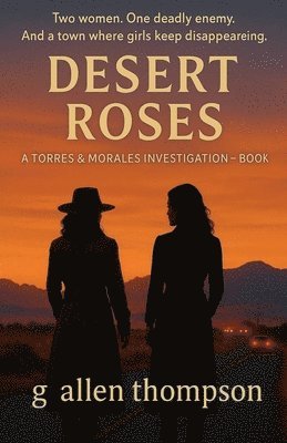 Ga Thompson - Desert Roses, Häftad. Tillgänglighet: Lägg i varukorg
