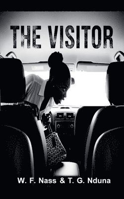 W. F. Nass &. T. G. Nduna - The Visitor, Häftad