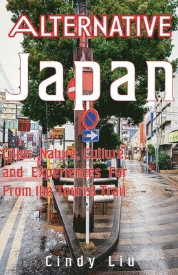 Cindy Liu - Alternative Japan, Häftad