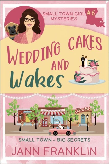 Jann Franklin - Wedding Cakes and Wakes, E-bok