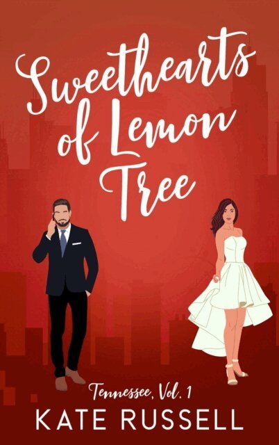 Kate Russell - Sweethearts of Lemon Tree, Tennessee, Vol. 1, E-bok