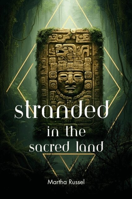 Martha Russel - Stranded in the Sacred Land, E-bok