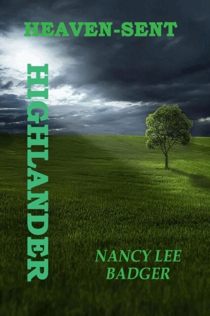 Nancy Lee Badger - Heaven-Sent Highlander, E-bok