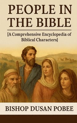 Bishop Dusan Pobee - People In The Bible, Häftad