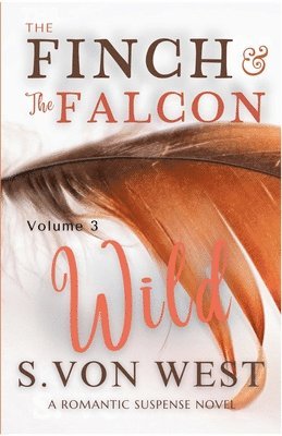 Shelly Von West - Finch and the Falcon, Häftad. Tillgänglighet: Lägg i varukorg