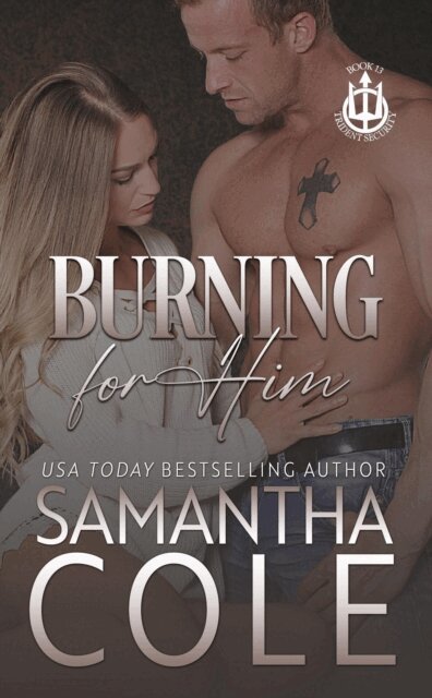 Samantha Cole - Burning For Him, E-bok