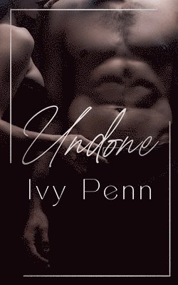 Ivy Penn - Undone, Häftad. Tillgänglighet: Lägg i varukorg