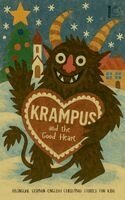 Pomme Bilingual - Krampus and the Good Heart, Häftad