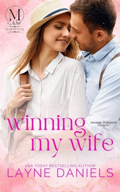 Layne Daniels - Winning My Wife, E-bok
