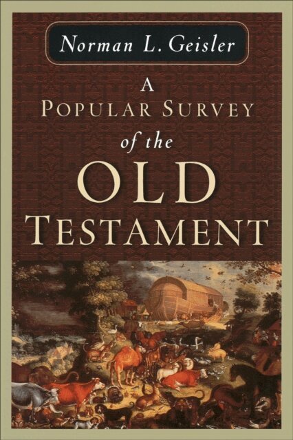 Norman L. Geisler - Popular Survey of the Old Testament, E-bok