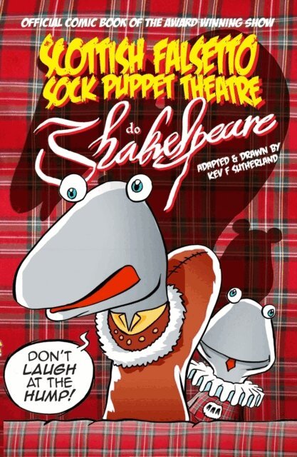 Kev F Sutherland, Kev Sutherland - Scottish Falsetto Sock Puppet Theatre Do Shakespeare, E-bok. Tillgänglighet: Lägg i varukorg