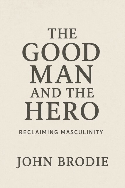 John Brodie - Good Man and The Hero, E-bok