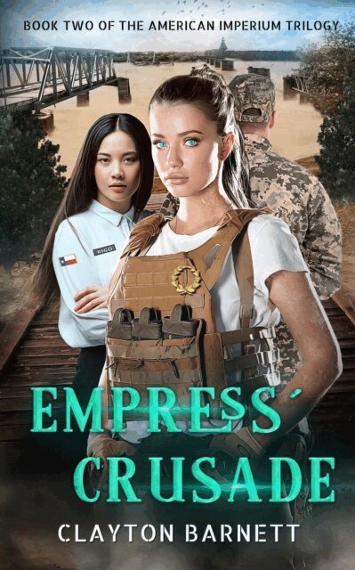 Clayton Barnett - Empress' Crusade, E-bok