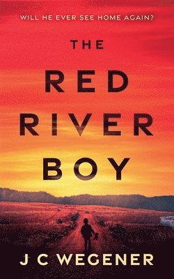 J C Wegener - Red River Boy, Häftad