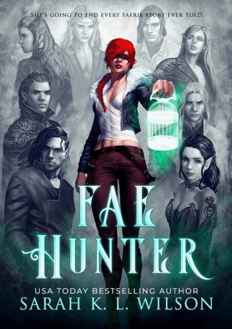 Sarah K. L. Wilson - Fae Hunter, E-bok