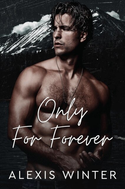 Alexis Winter - Only for Forever, E-bok