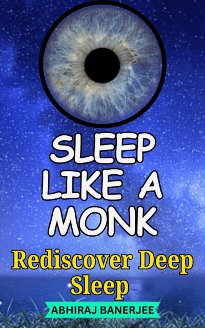 Abhiraj Banerjee - Sleep like a Monk, E-bok