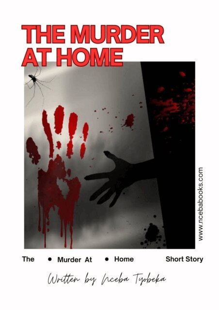 Nceba Tyobeka - Murder at Home, E-bok