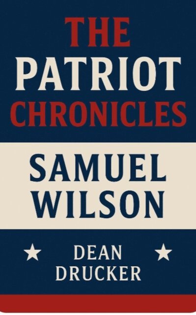 Samuel Wilson - Patriot Chronicles, E-bok