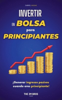 Gabriel Massias - Invertir en Bolsa para Principiantes, Häftad. Tillgänglighet: Lägg i varukorg