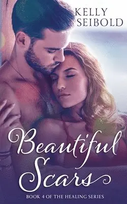 Kelly Seibold - Beautiful Scars, Häftad. Tillgänglighet: Lägg i varukorg