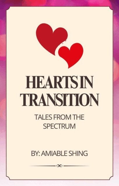 Amiable Shing - Hearts in Transition, E-bok. Tillgänglighet: Lägg i varukorg