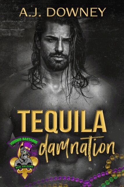 A.J. Downey - Tequila Damnation, E-bok