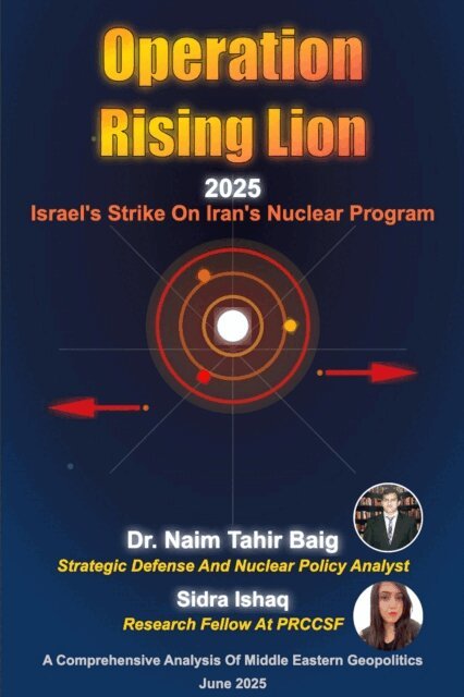 Sidra Ishaq, Dr Naim Tahir Baig - Operation Rising Lion 2025, E-bok. Tillgänglighet: Lägg i varukorg