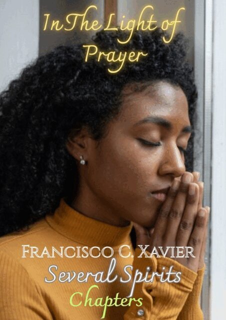 Several Spirits, Francisco C. Xavier - In the Light of Prayer, E-bok