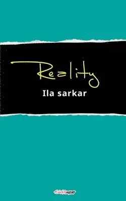 Ila Sarkar - Reality, Häftad. Tillgänglighet: Lägg i varukorg