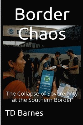 Td Barnes - Border Chaos, Häftad. Tillgänglighet: Lägg i varukorg