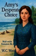 Amy's Desperate Choice
