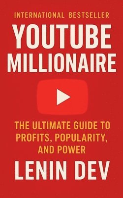 Lenin Dev - YouTube Millionaire, Häftad. Tillgänglighet: Lägg i varukorg