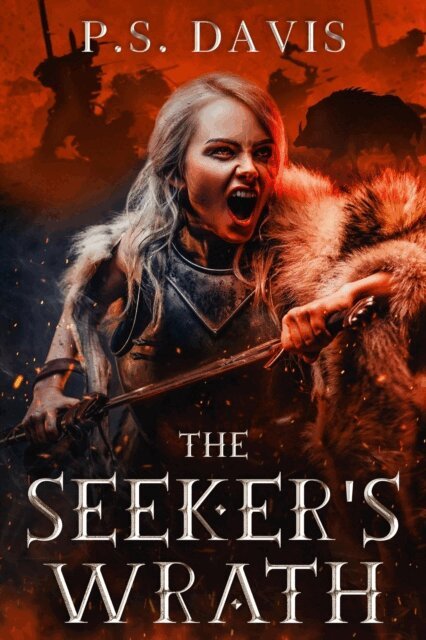 P. S. Davis - Seeker's Wrath, E-bok