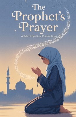 Zahra Malik - Prophet's Prayer, Häftad