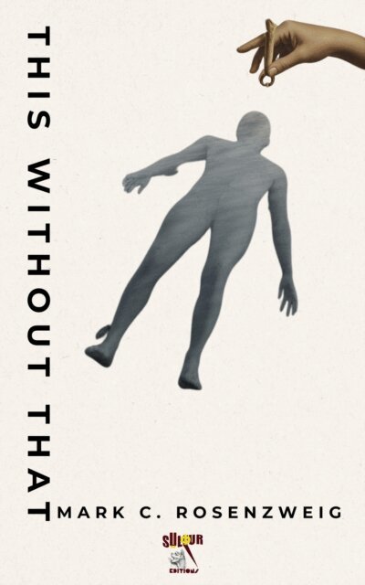 Ghadah Kamal, Mark C. Rosenzweig - This Without That, E-bok