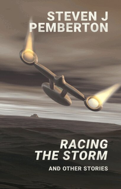Steven J Pemberton - Racing the Storm and Other Stories, E-bok