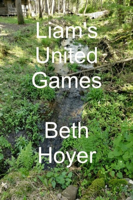 Beth Hoyer - Liam's United Games, E-bok
