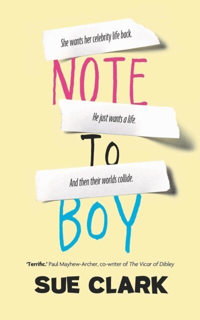 Sue Clark - Note To Boy: The hilarious and uplifting page turner, E-bok