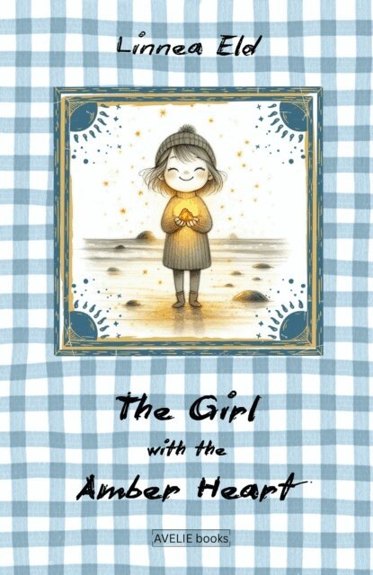 Linnea Eld - Girl With The Amber Heart, E-bok