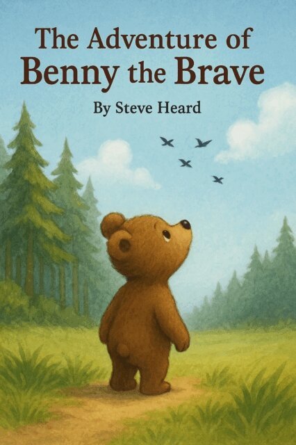 Steve Heard - Adventures of Benny the Brave, E-bok