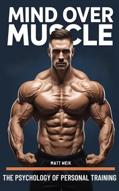 Matt Weik - Mind Over Muscle: The Psychology of Personal Training, E-bok. Tillgänglighet: Lägg i varukorg