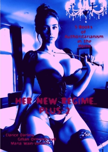 Maria Wain-Vincent, Gillian Ormendroyd, Clarice Darling - Her New Regime... Plus-2, E-bok