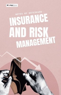 Noteskaro - Insurance and Risk Management, Häftad